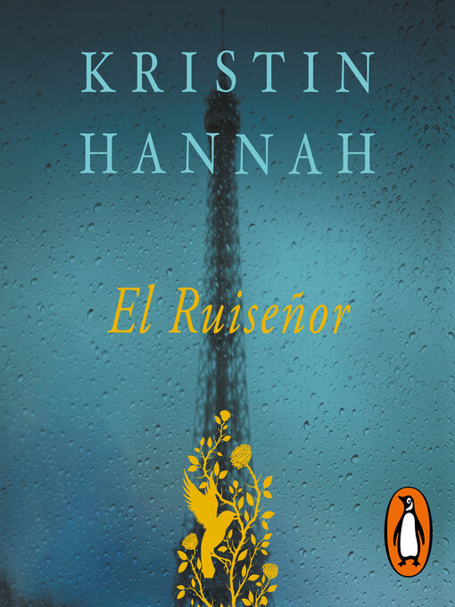 Title details for El Ruiseñor by Kristin Hannah - Available